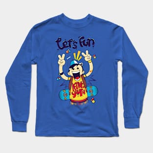 Lets Fun Long Sleeve T-Shirt